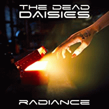 The Dead Daisies : Radiance (Single)